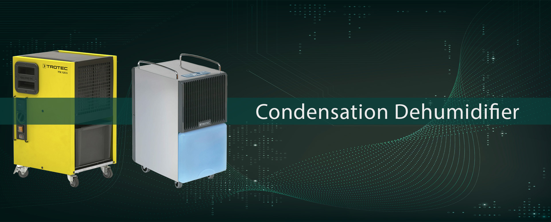 Condensation Dehumidifier